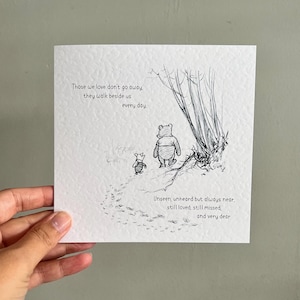 WITH SYMPATHY card - / personalised / thinking of you / Winnie the pooh / traditional / those we love don’t go away / sorry for your loss