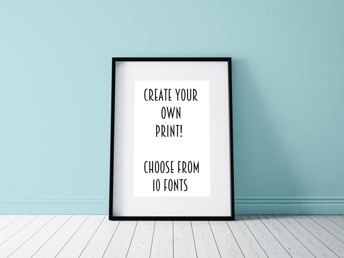 CREATE YOUR OWN Print / Personalised / custom Print / wall art | Etsy