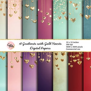May include: 18 digital papers featuring gradients with gold hearts. Each paper is 12 inches by 12 inches and 300 dpi.