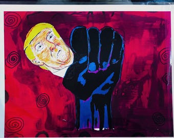 Resist Fist; Signed Protest Artwork; Professionally Produced Fine Art Print