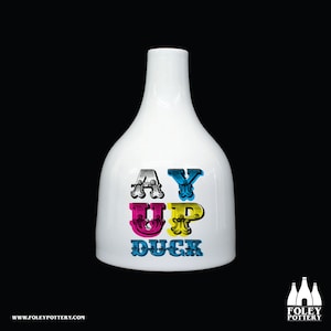 STK: Ay Up Duck, Stoke on Trent Saying, Stoke, England, Inspired, illustrated, Tribute Fine Bone China Bottle Kiln