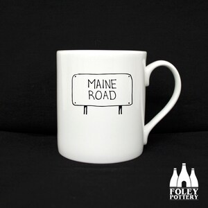 FFS: Manchester City F.C - Maine Road  ( Illustrated ) - ( street sign ) - Tribute - Fine Bone china mug