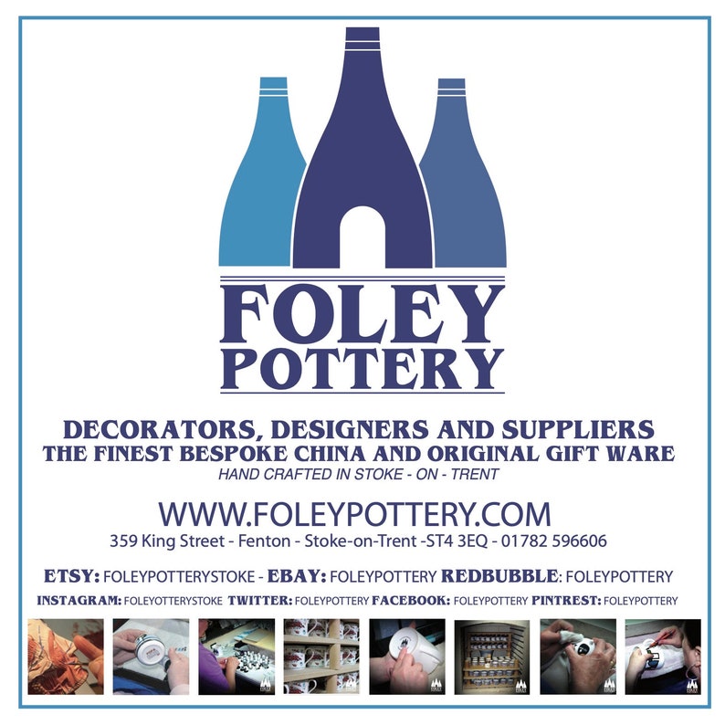 May include: A logo for Foley Pottery, a company that makes bespoke china and original giftware. The logo features three blue pottery kilns and the text "FOLEY POTTERY". The company's website, address, and social media handles are listed below the logo.