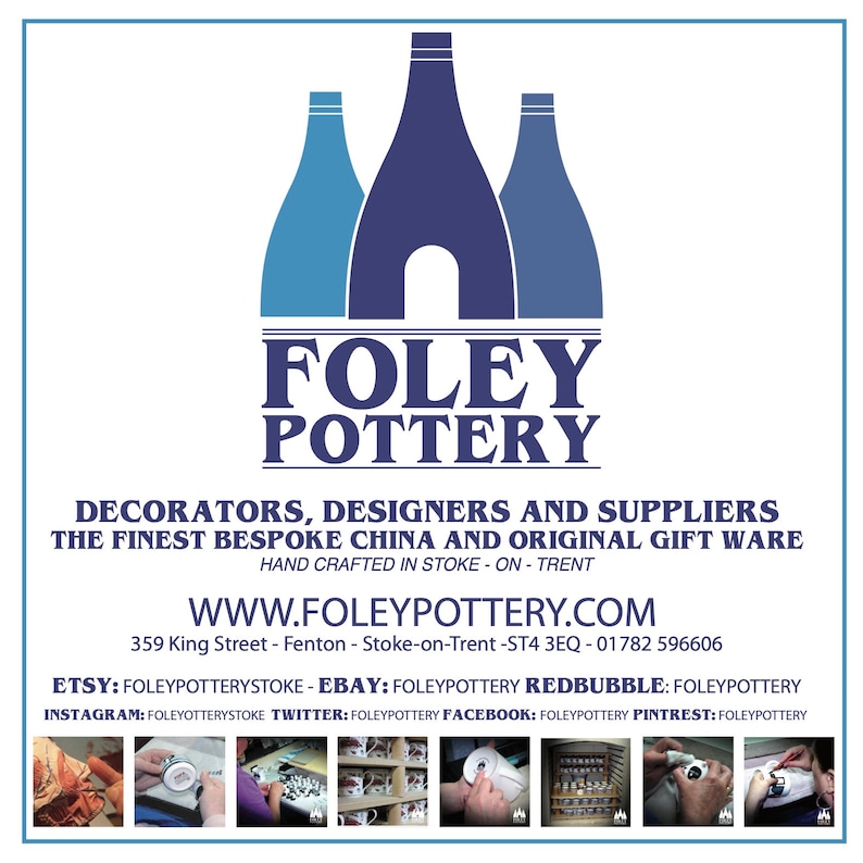May include: A logo for Foley Pottery, a company that makes bespoke china and original giftware. The logo features three blue pottery kilns and the text "FOLEY POTTERY". The company's website, address, and social media handles are listed below the logo.