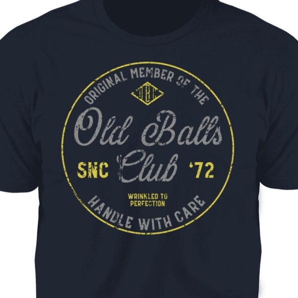 Men's Vintage 50th Birthday Old Balls Club for Old Man Turning 50 T-Shirt, Funny 50th Gift for Old Fart, Personalized Birth Year