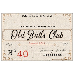 Drôle de carte d’anniversaire personnalisée pour hommes, carte de membre officielle old balls club pour les hommes 40e, 50e, 60e anniversaire