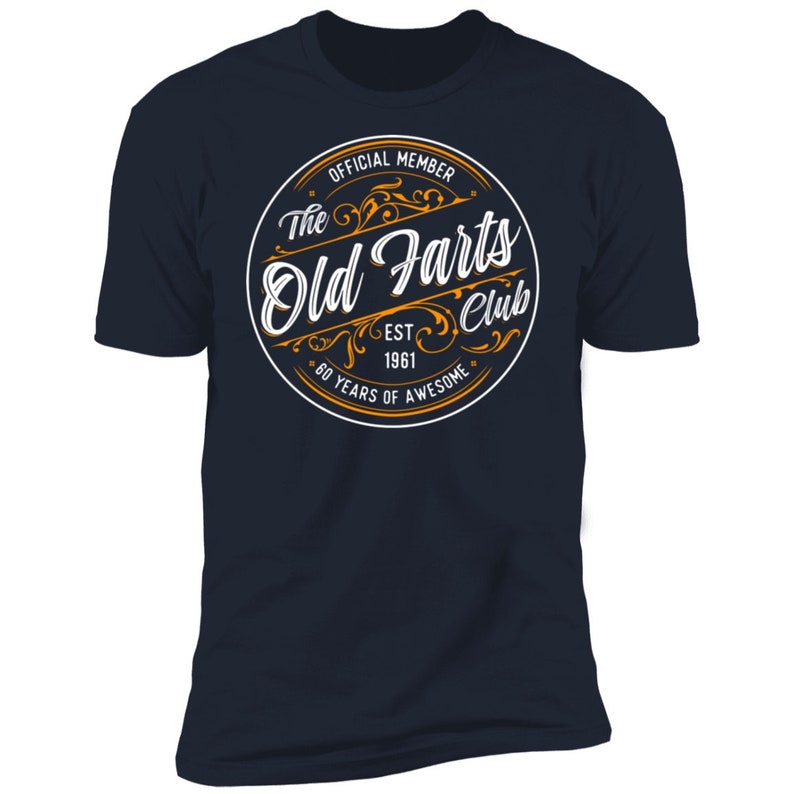 Men/'s 60th Birthday 1961 Old Farts Club Gag Gift Men/'s Old Farts Club Official Member 60th Birthday 1961 Gift T-Shirt