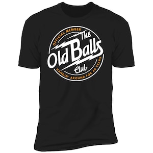 Funny Mens 40th Birthday T-Shirt, Old Balls Club Shirt, Vintage 1985 Gift for him, 40th Gift for Men, Over the Hill Birthday Shirt for Men