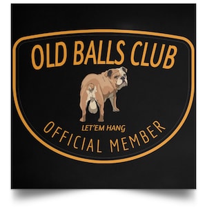Funny Men&#39;s Over the Hill Birthday Party Poster, Old Balls Club Birthday Party Decoration, Men&#39;s 40th, 50th, 60th Birthday Party Poster