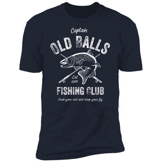 Funny Fishing Mens 40th Birthday Gift for Fisherman, Old Balls