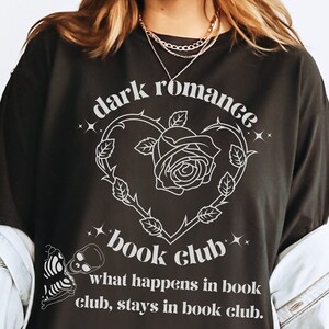 Dark Romance Book Club Shirt Dark Romance Reader Shirt Morally Grey Smut Shirt Bookish Shirt Smut Gift Spicy Readers Gift Book Lover Shirt
