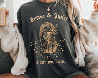 I Defy You Stars Romeo and Juliet Shirt, Dark Academia Shakespeare Shirt William Shakespeare Gift Classic Literature Shirt Literary Gifts