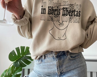 In Libris Libertas Light Academia Sweatshirt, Dark Academia Bookish Sweatshirt Academia Clothing Aesthetic Sweatshirt Art Hoe Bookish Shirt