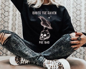 Quoth the Raven Shirt, Whimsigoth Sweater, Crowcore Clothing, The Raven Shirt, Poe T-Shirt, Edgar Allan Poe Shirt,Book Lover Gift,Book shirt