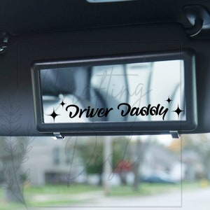 Driver Daddy decal, mirror decal, Rear view mirror decal, Custom car decal, gift for him, car accessories, Driver Daddy sticker