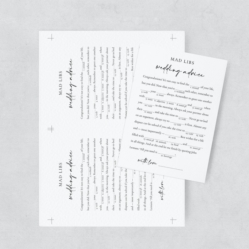 May include: A printable Mad Libs game with the title "Wedding Advice". The game is designed to give advice to a newly married couple. The text includes blank spaces for words to be filled in.
