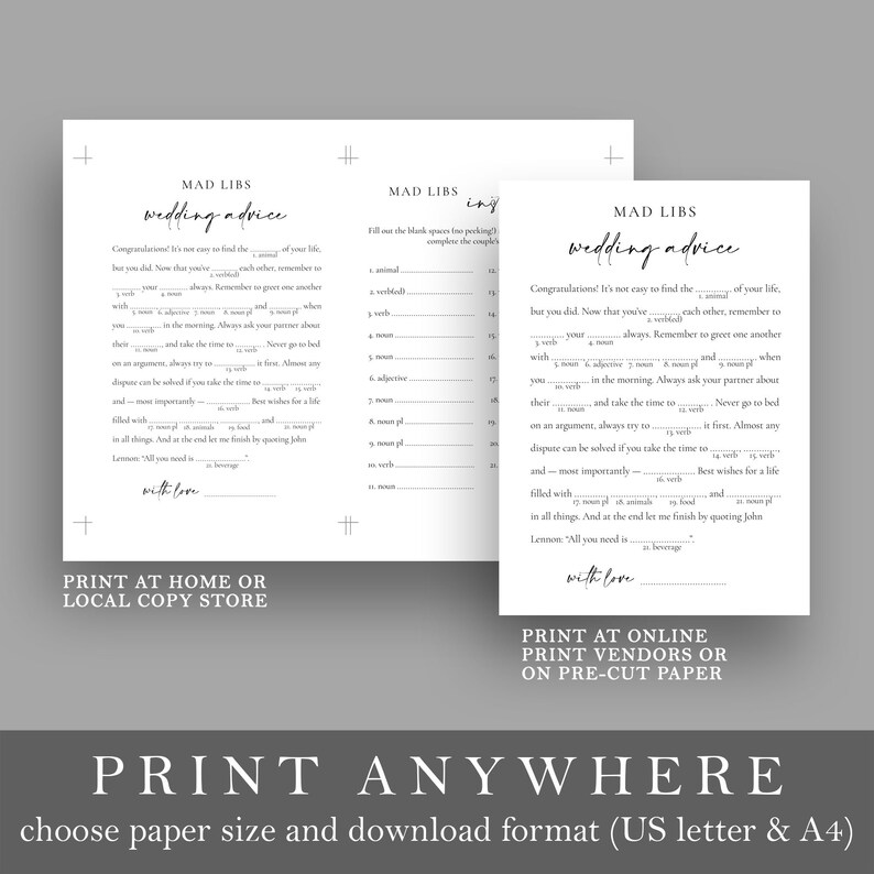 May include: Printable Mad Libs game for a wedding. The game is titled "Wedding Advice" and includes fill-in-the-blank sentences with prompts for words, adjectives, and nouns. The game is designed to be printed at home or at a local copy store.