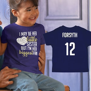 I May Be Her Little Sister But I'm Her Biggest Fan Volleyball Shirt | personalized volley ball sibling baby bodysuit with name & number