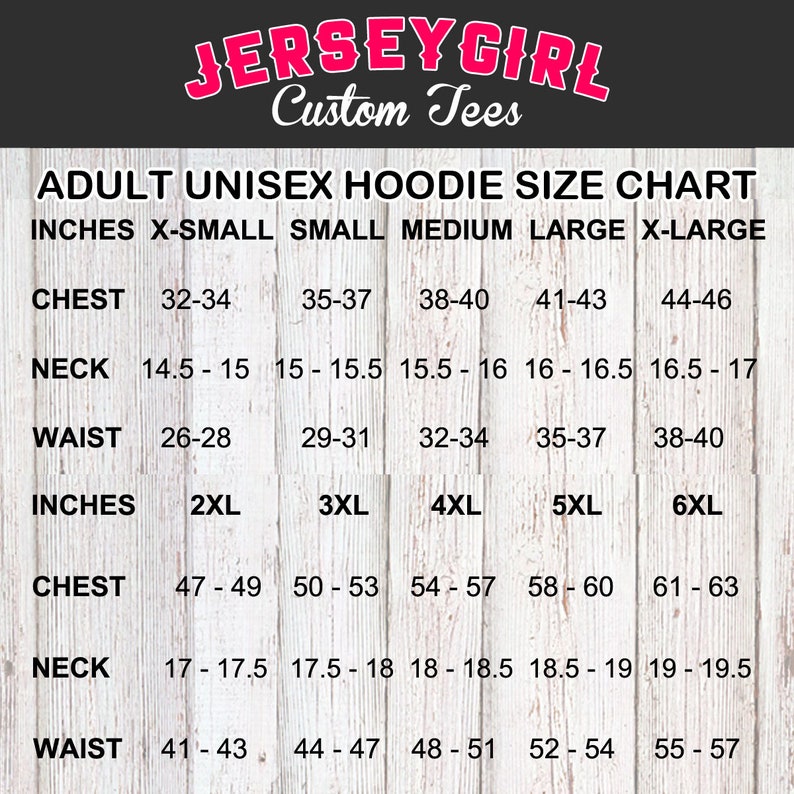 May include: Unisex hoodie size chart with measurements in inches for chest, neck, and waist. Sizes range from X-Small to 6XL.