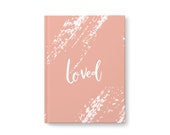 Loved Journal - Pink