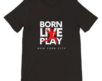 Maglietta da baseball di New York: Born Live Play, souvenir di New York