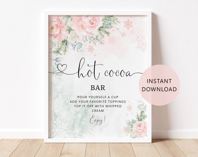 Hot cocoa bar Sign. Winter blush Hot Chocolate Sign. Winter floral baby shower decoration. Instant Download #wb5