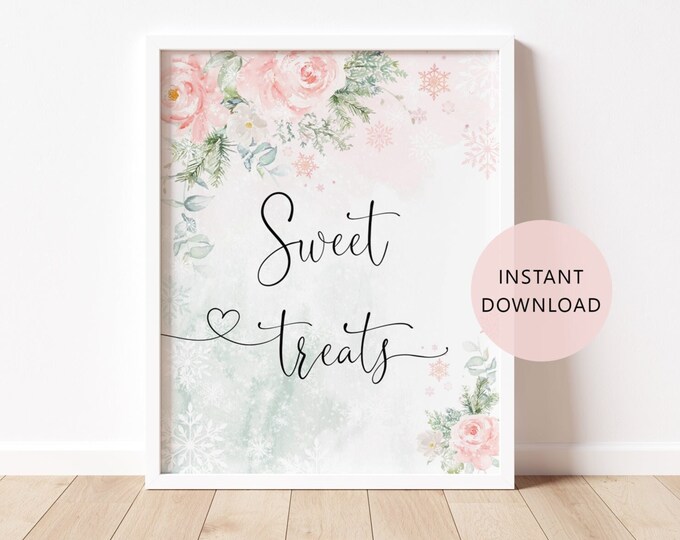 Winter Sweet treats sign. Blush pink floral Christmas sweet treats Sign. Winter baby shower decor. Instant Download #wb5