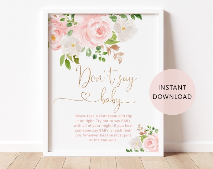 Blush floral Don't say baby game sign. Blush pink gold  Don't say baby game. Instant Download #fl1