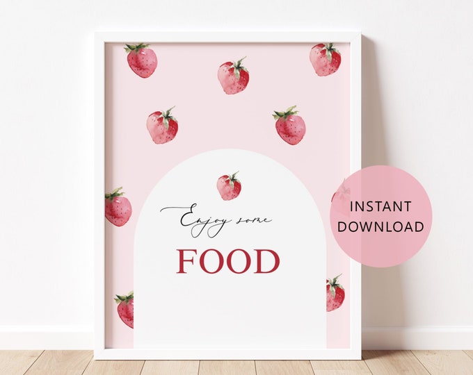 Strawberry food sign. Berry first birthday enjoy some food printable poster. Instant download #ber1