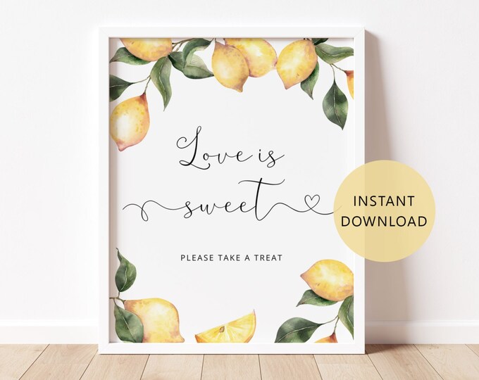 Lemon Love is Sweet Table Sign. Citrus Love is sweet please take a treat sign. Lemon Bridal shower decor. Instant Download #lm1