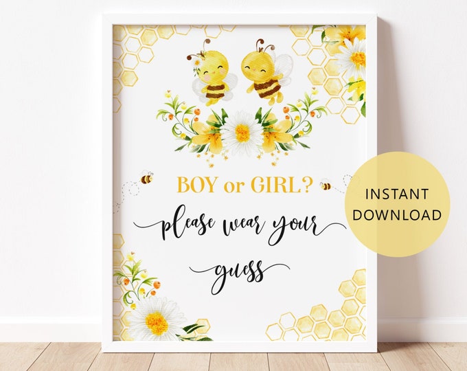 Boy or Girl Please Wear Your Guess Sign. Bee Gender Reveal Decoration. Bee Wear your guess sign.  Instant download  #08