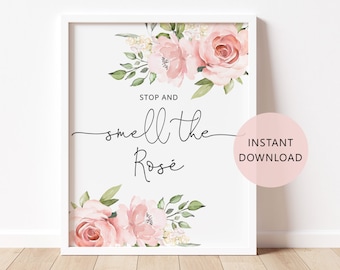 Stop and Smell the Rose sign. Floral blush Stop and Smell the Rose Bridal shower decor. Instant Download #br2