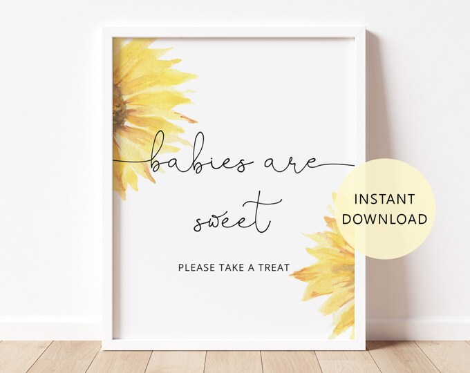 Sunflower Babies are sweet Sign. Sunflower take a treat sign. Sunflower baby shower decor #sun1