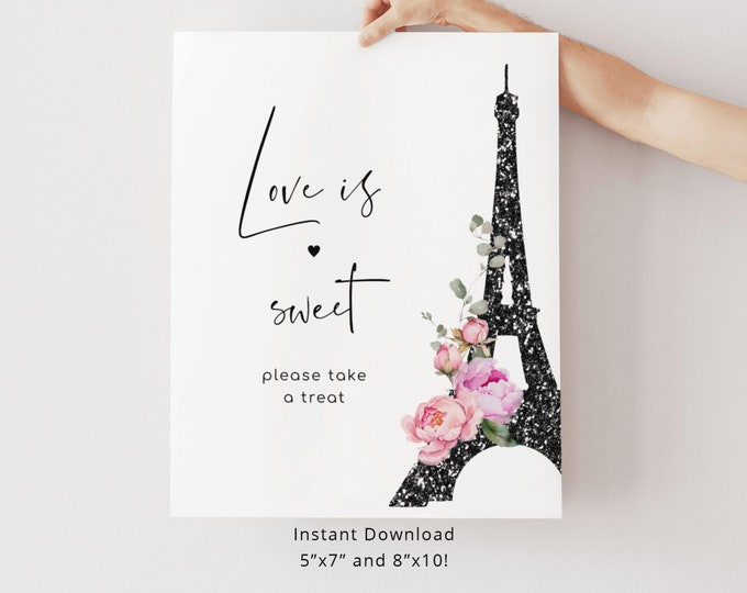 Paris Love is Sweet Table Sign. Eiffel Tower elegant love is sweet please take a treat sign. Bridal shower decor. Instant Download #par1