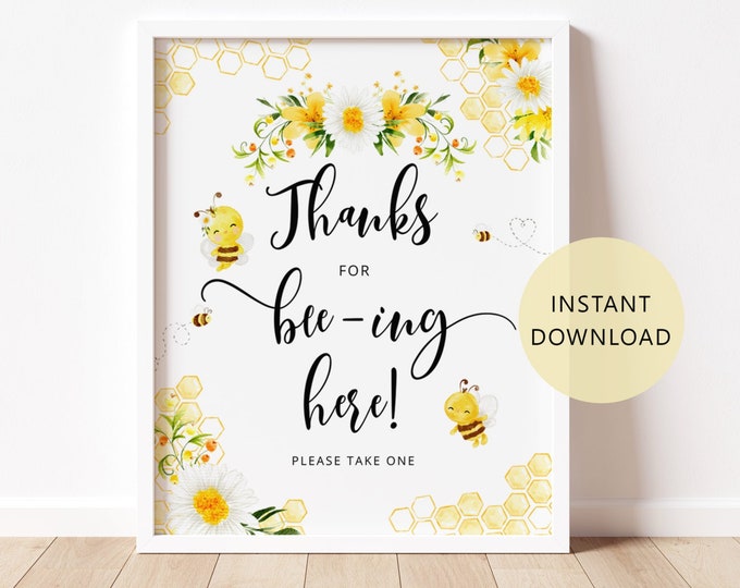 Thanks for beeing here Sign. Thank you for beeing here baby shower favors sign. Honey bee baby shower. Instant Download #08