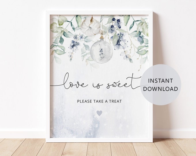Love is Sweet Table Sign. Winter eucalyptus love is sweet please take a treat sign. Bridal shower decor. Instant Download #wb3