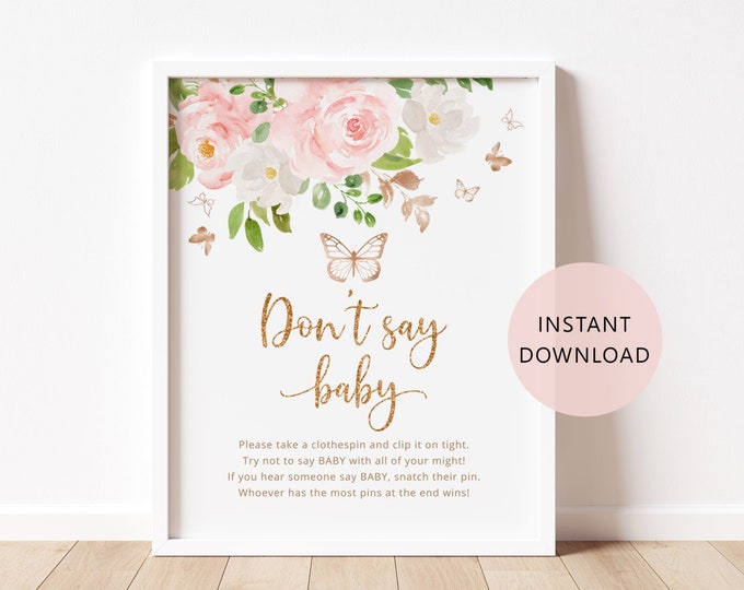 Blush butterfly Don't say baby game sign. Butterfly kisses baby shower decor. Blush floral Don't say baby game. Instant Download #05