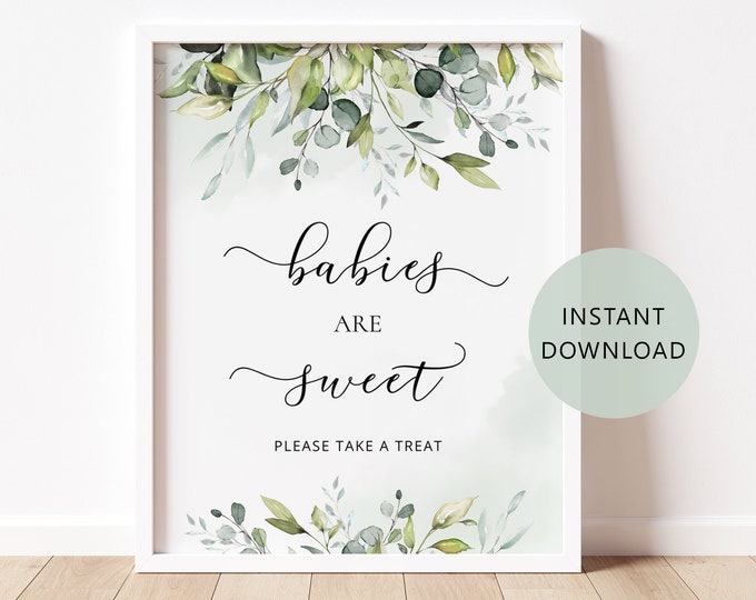 Babies are sweet Sign. Greenery take a treat sign. Greenery baby shower decor. Greenery babies are sweet. Instant Download #02