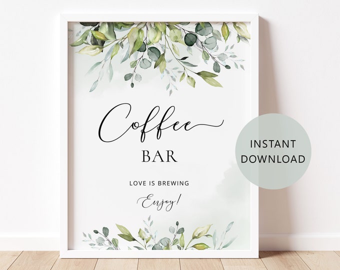 Greenery coffee bar sign. Printable Coffee bar sign. Greenery bridal shower decoration. Instant Download #01
