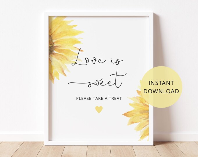 Sunflower Love is Sweet Table Sign. Love is sweet please take a treat sign. Bridal shower decor. Instant Download #sun1