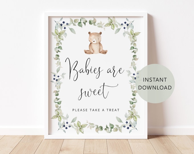 Bear Babies are sweet Sign. Bear take a treat sign. We can bearly wait baby shower decor. Greenery babies are sweet. Instant Download #w1