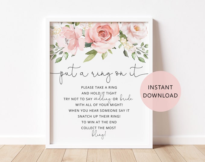 Put a ring on it Game. Don't Say Bride. Floral put a ring on it sign.  Blush Pink Bridal Shower Game. Instant Download #BR2