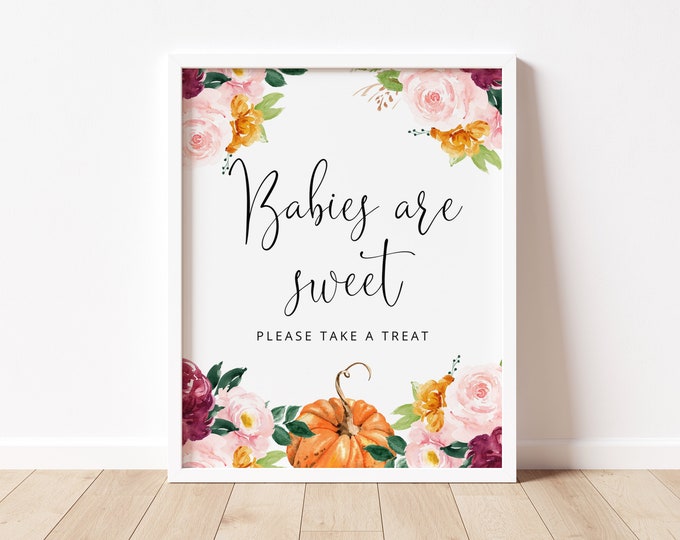 Babies are sweet Sign. Little pumpkin take a treat sign. Fall pumpkin sign. Fall baby shower decor. Instant Download #p2