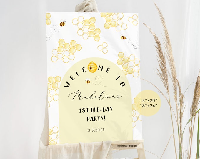 Bee 1st birthday welcome sign.  Honey bee first birthday welcome sign template. Editable Sweet to bee one welcome sign template #be1