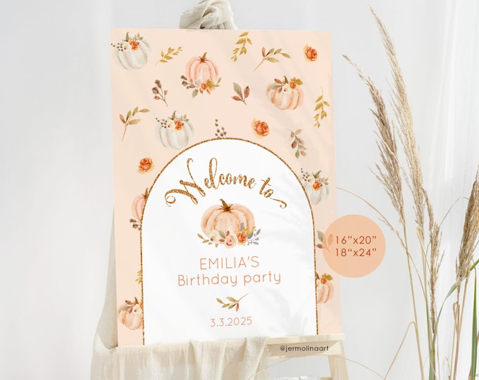 Little pumpkin birthday welcome sign.Orange gold fall pumpkin birthday party welcome sign. Corjl editable template #p4