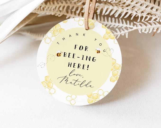 Thanks for beeing here round favor tag template. Bee Circle Sticker Template. Bee round birthday tag template Corjl printable #be1