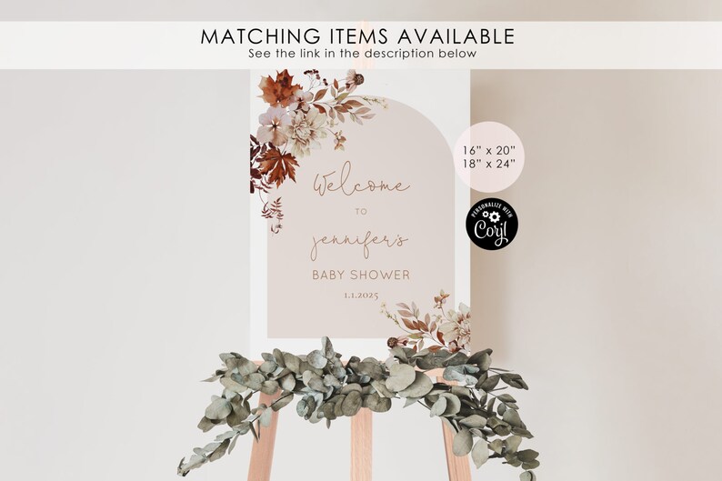 May include: Welcome to Jennifer's Baby Shower sign with a watercolor floral design in shades of brown, pink, and white. The sign is on a wooden easel and has the text "Welcome to Jennifer's Baby Shower 1.1.2025" and the sizes "16" x 20" and 18" x 24".