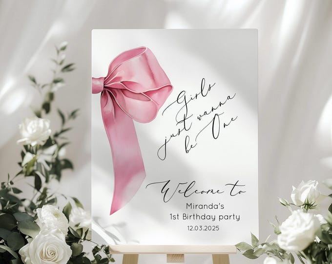 Pink bow Girls just wanna be One Birthday Welcome sign. Minimalist Coquette Birthday Welcome sign. Girl 1st birthday Welcome sign #bow1