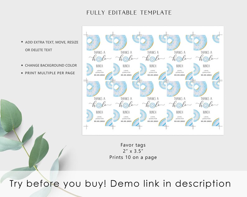 May include: Printable favor tags featuring a donut design with blue and white frosting and gold sprinkles. The text reads "Thanks a hole bunch" with a date and the words "Love Jennifer". The tags are 2 inches by 3.5 inches and print 10 on a page.