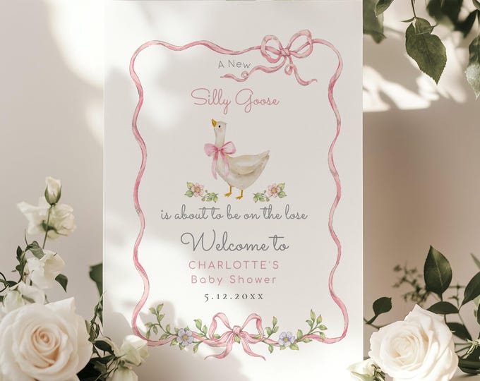 Editable Silly Goose Baby shower Welcome sign, Vintage Pink Bow Goose Baby girl Shower Welcome sign, Editable Welcome sign template #sg3